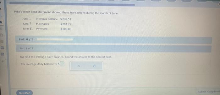 Mike S Credit Card Statement Showed These Transactions During The Month Of Tones A June 1 Previous Balance 270 53 June 1