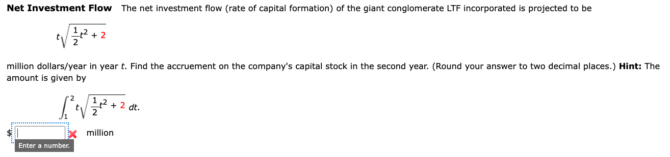Net Investment Flow The Net Investment Flow Rate Of Capital Formation Of The Giant Conglomerate Ltf Incorporated Is Pr 1