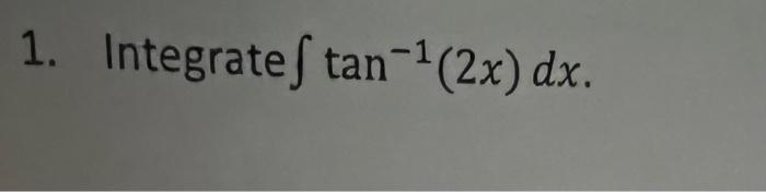 1 Integrates Tan 2x Dx 1