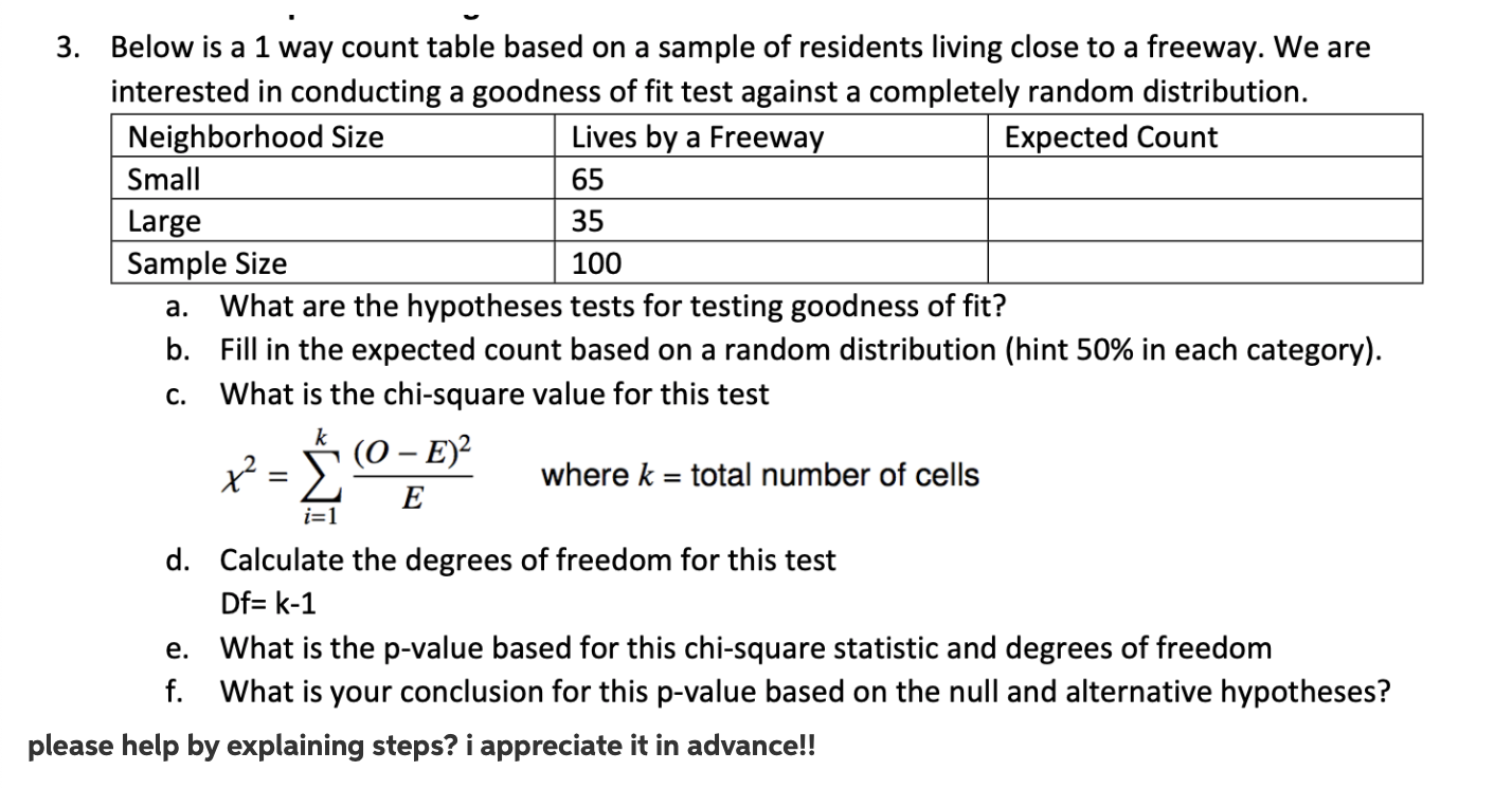 3 Below Is A 1 Way Count Table Based On A Sample Of Residents Living Close To A Freeway We Are Interested In Conductin 1