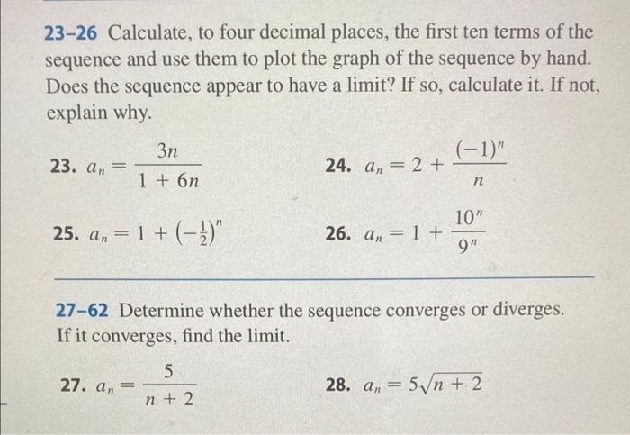 23 26 Calculate To Four Decimal Places The First Ten Terms Of The Sequence And Use Them To Plot The Graph Of The Seque 1