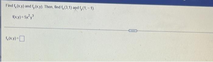 Find 1 X Y And Fy X Y Then Find 3 1 And Fy 1 1 F X Y 5x Y3 1x X Y U 1