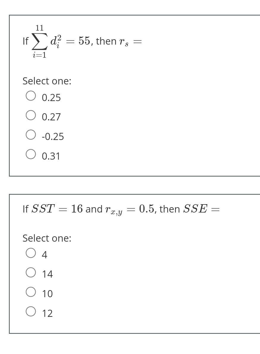 11 If Dem 55 Then Rs Select One 0 25 0 27 0 0 25 O 0 31 If Sst 16 And Rxy 0 5 Then Sse Select One O 4 14 10 O 1
