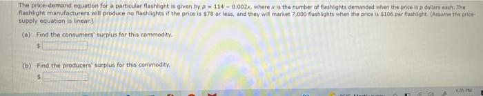 The Price Demand Equation For A Particular Flashlight Is Given By 114 0 002x Where X Is The Number Of Flashlights De 1