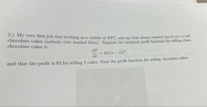 2 My Very First Job Was Working As A Cashier At Kfc And My Boss Always Wanted Me To Try To Sell Chocolate Cakes Nobo 1