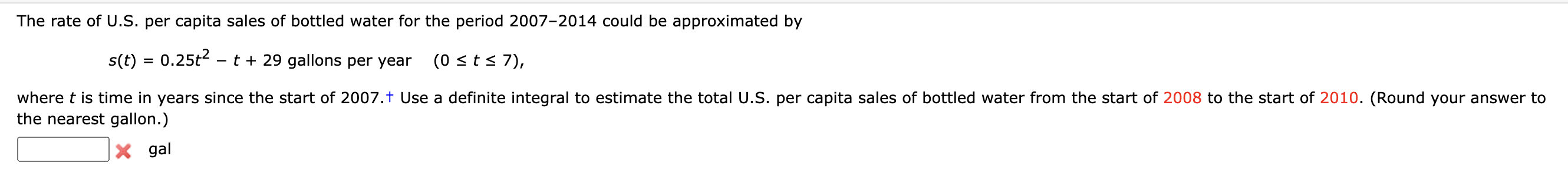The Rate Of U S Per Capita Sales Of Bottled Water For The Period 2007 2014 Could Be Approximated By S T 0 25t T 1