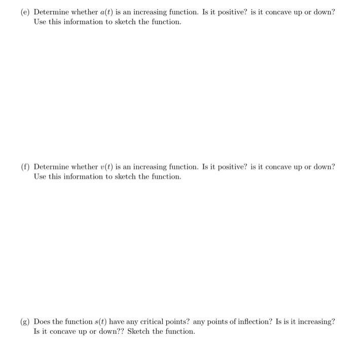 8 At Time T The Position Of A Body Moving Along The S Axis Is S T Suppose S 0 2 And It S Initial Velocity Is V 0 2
