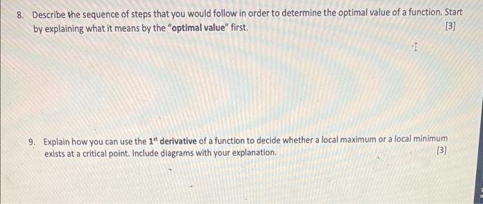 8 Describe The Sequence Of Steps That You Would Follow In Order To Determine The Optimal Value Of A Function Start By 1