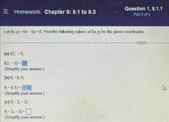 Homework Chapter 9 9 1 To 9 3 Question 1 9 1 1 Part 3 Of 4 Let F X Y 6x 5y 8 Find The Following Values Of F X 1