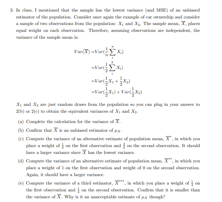 3 In Class I Mentioned That The Sample Has The Lowest Variance And Mse Of An Unbiased Estimator Of The Population Co 1