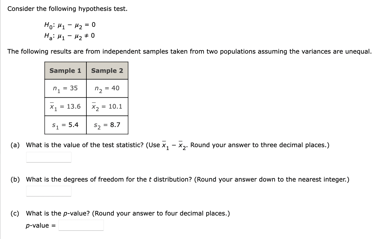 Consider The Following Hypothesis Test Ho H1 M2 0 Ha H1 H2 0 The Following Results Are From Independent Sampl 1