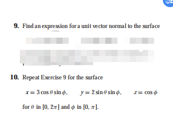 9 Find An Expression For A Unit Vector Normal To The Surface 10 Repeat Exercise 9 For The Surface Z Cos X 3 Cos Sin 1