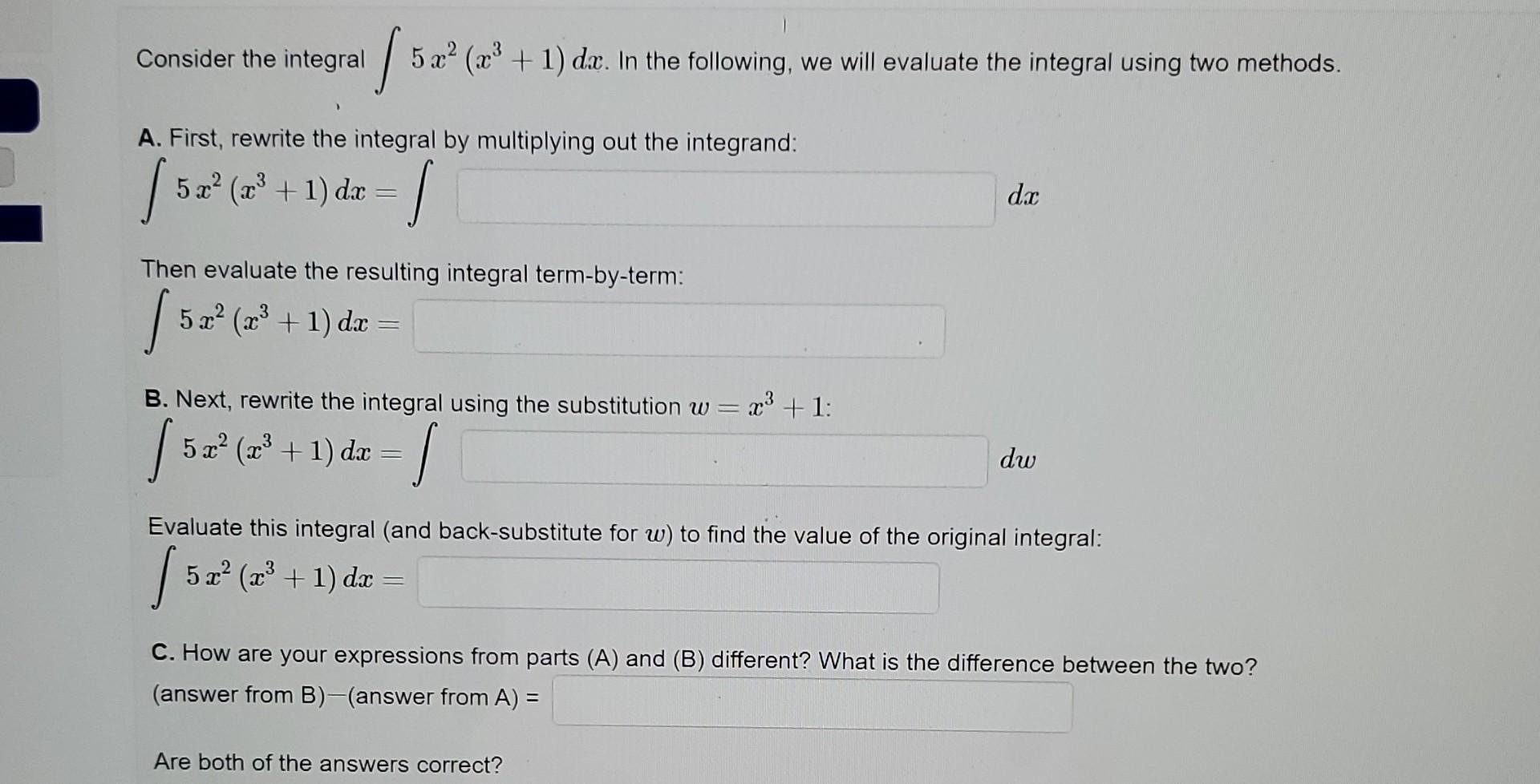 Consider The Integral 52 5x X3 1 Dx In The Following We Will Evaluate The Integral Using Two Methods A First 1