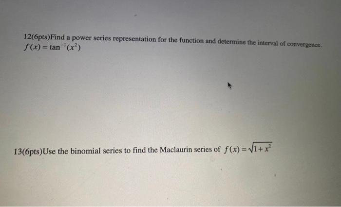126pts Find A Power Series Representation For The Function And Determine The Interval Of Convergence F X Tan X 13 1
