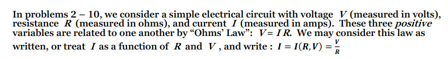 In Problems 2 10 We Consider A Simple Electrical Circuit With Voltage V Measured In Volts Resistance R Measured I 1