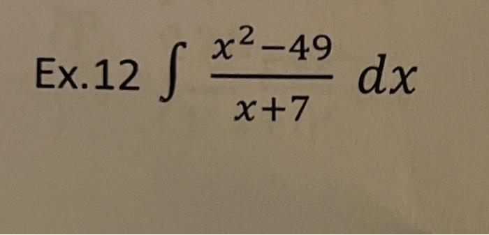 Ex 13 S 3x 5 Dx Find C If F 2 5 3 Ex 6 S Xs Dx 6 X5 Ex 12 S 22 49 Dx X 7 3