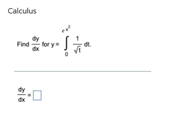 Calculus Dy 1 Find For Y Dt 0 Dy Dx 1