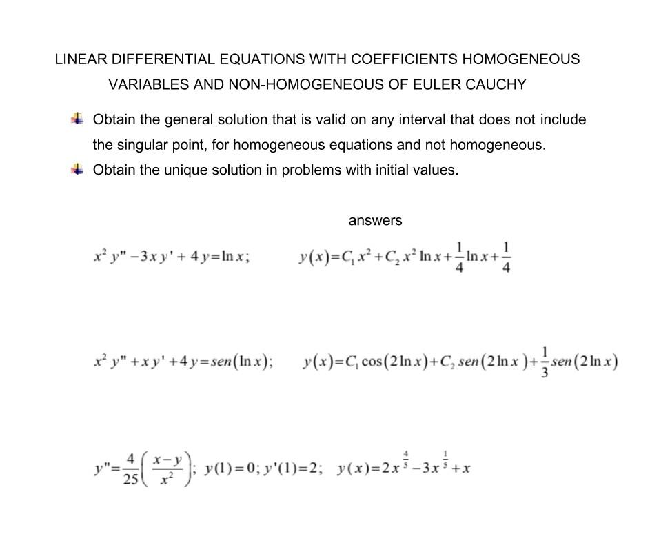 Linear Differential Equations With Coefficients Homogeneous Variables And Non Homogeneous Of Euler Cauchy Obtain The Gen 1