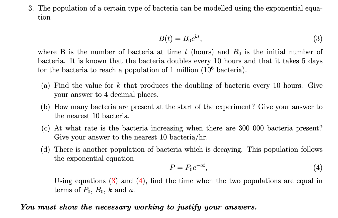 3 The Population Of A Certain Type Of Bacteria Can Be Modelled Using The Exponential Equa Tion B T Boekt 3 Whe 1