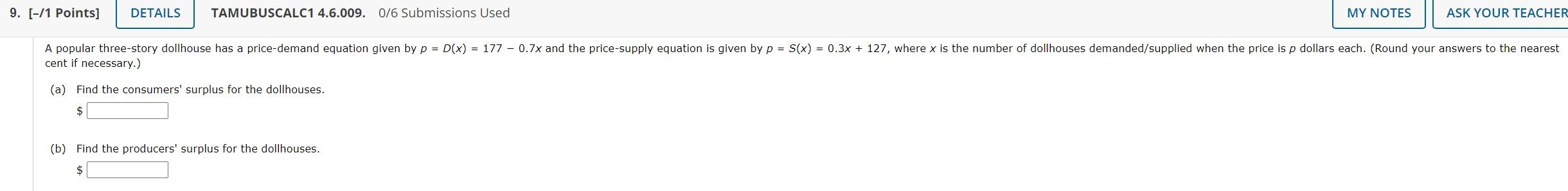 9 1 Points Details Tamubuscalc1 4 6 009 0 6 Submissions Used My Notes Ask Your Teacher A Popular Three Story Dollh 1