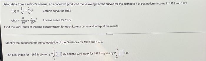 X Using Data From A Nation S Census An Economist Produced The Following Lorenz Curves For The Distribution Of That Na 1