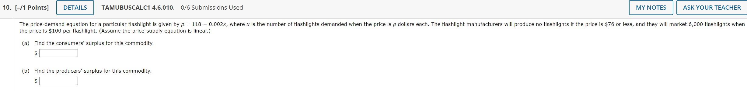 The Price Demand Equation For A Particular Flashlight Is Given By P 118 0 002x Where X Is The Number Of Flashlights 1