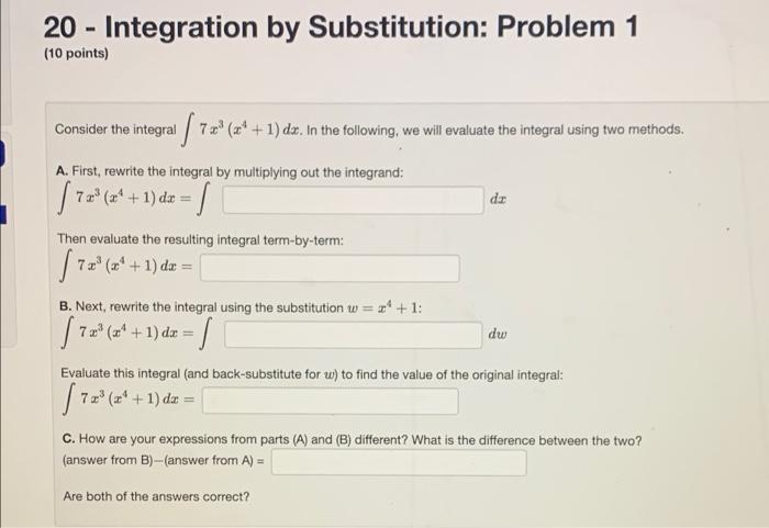 20 Integration By Substitution Problem 1 10 Points Consider The Integral 72 1 Dx In The Following We Will 1