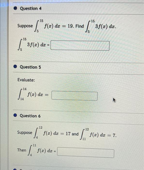 Question 4 15 15 Suppose 3f C Du S Z De 19 Find F Ds 21 15 3f X Dx Question 5 Evaluate 5a 14 F X Dx 1