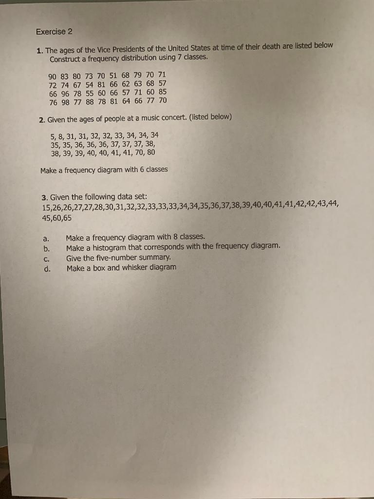 Exercise 2 1 The Ages Of The Vice Presidents Of The United States At Time Of Their Death Are Listed Below Construct A F 1