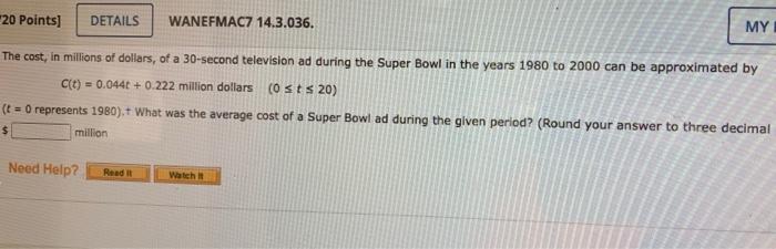 20 Points Details Wanefmac7 14 3 036 My The Cost In Millions Of Dollars Of A 30 Second Television Ad During The Supe 1