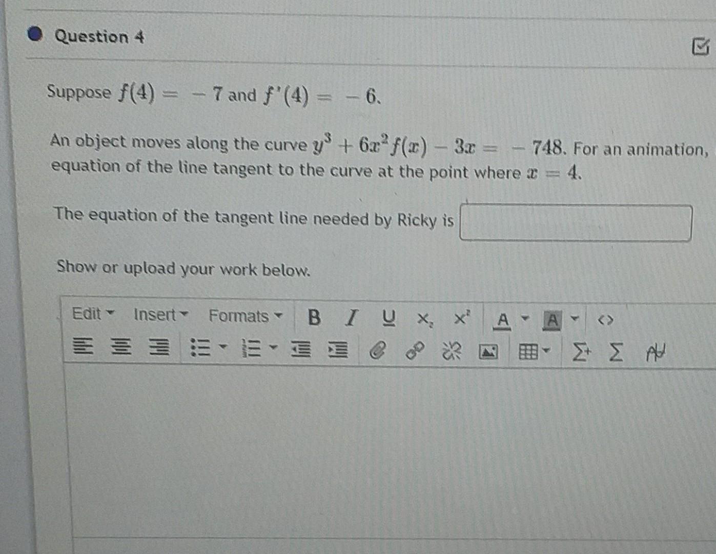 Question 4 M Suppose F 4 7 And F 4 6 An Object Moves Along The Curve Y 6z F X 3x 748 For An Animatio 1
