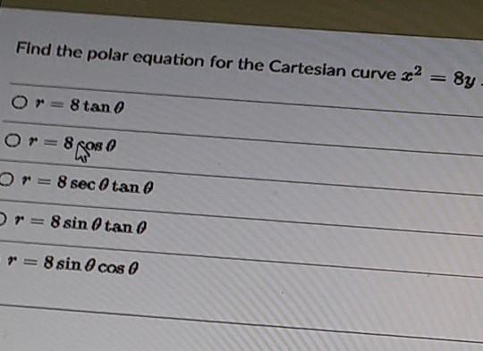 Find The Cartesian Equation For The Polar Curve O X 2 Y2 2 O 2 2 2 O X 2 Y2 4 O2 X 2 2 4 2