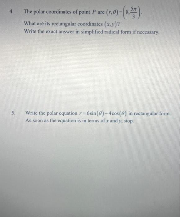 4 The Polar Coordinates Of Point P Are 1 0 What Are Its Rectangular Coordinates X Y Write The Exact Answer In S 1