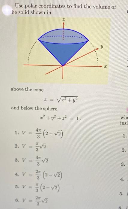 The Plane 2 3 And The Paraboloid Z 5 222 2y2 Enclose A Solid As Shown In Z Y Use Polar Coordinates To Determine 3