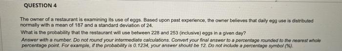 Question 4 The Owner Of A Restaurant Is Examining Its Use Of Eggs Based Upon Past Experience The Owner Believes That D 1