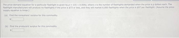 The Price Demand Equation For A Particular Flashlight Is Given By P 115 0 004x Where X Is The Number Of Flashlight 1