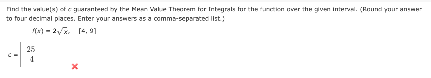 Find The Value S Of C Guaranteed By The Mean Value Theorem For Integrals For The Function Over The Given Interval Rou 1