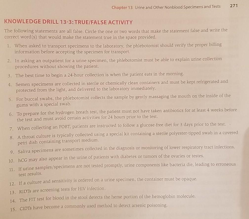 Chapter 13 Urine And Other Nonblood Specimens And Tests 271 Knowledge Drill 13 3 True False Activity The Following Stat 1