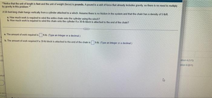 Notice That The Unit Of Length Is Feet And The Unit Of Weight Force Is Pounds A Pound Is A Unit Of Force That Abeady 1