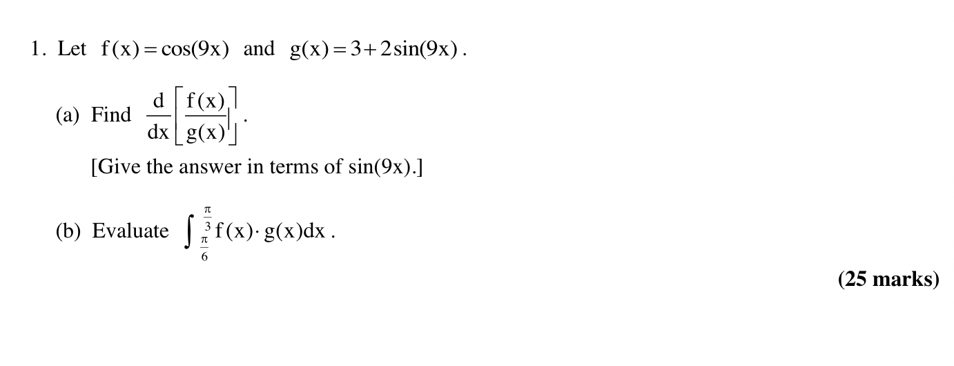1 Let F X Cos 9x And G X 3 2 Sin 9x D F X A Find Dx G X Give The Answer In Terms Of Sin 9x B Evaluat 1