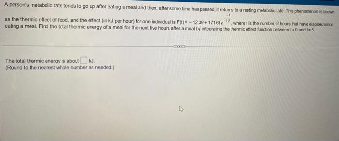 A Person S Metabolic Rate Tends To Go Up After Eating A Meal And Then After Some Time Has Passed It Returns To A Resti 1