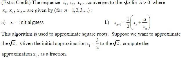 9 Extra Credit The Sequence Xz Xz Xz Converges To The Va For A 0 Where X1 X2 X3 Are Given By For N 1 2 3 1