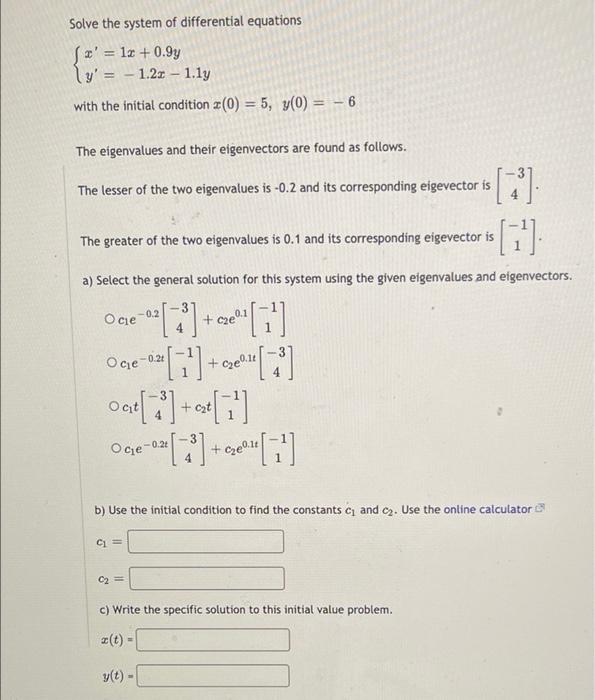 Solve The System Of Differential Equations A 12 0 97 1 2m 1 1 With The Initial Condition 2 0 5 Y 0 6 1