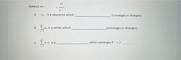 Pla 16 Is Quence Which Converges Or Diverges Fconverse Be Is Acties Which Divery Which Comerge Write Interval Of Event 3