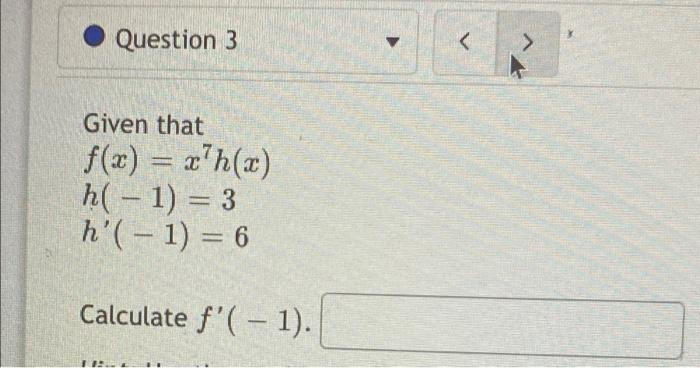 Question 3 Given That F X X H X H 1 3 H 1 6 Calculate F 1 If F X 2x 7 1 Find F 1