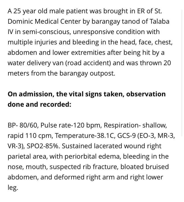 A 25 Year Old Male Patient Was Brought In Er Of St Dominic Medical Center By Barangay Tanod Of Talaba Iv In Semi Consci 1