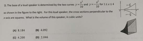 2 The Base Of A Loud Speaker Is Determined By The Two Curves Y And Y For 1sx54 10 10 As Shown In The Figure To The 1