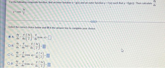 For The Following Composite Function Find An Inner Function U 9 X And An Outer Function Y F U Such That Y F G X The 1