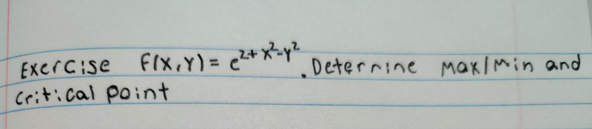 Exercise F X Y 24 X 4 Determine Max Min And P Critical Point 1