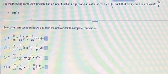 For The Following Composite Function Find An Inner Function U G X And An Outer Function Y F U Such That Y F G X Th 1